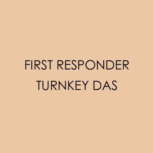 First Responder Turn-key DAS